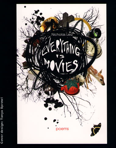 Everything is Movies by Nicholas Lea