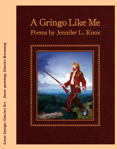 A Gringo Like Me by Jennifer Knox