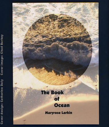 The Book of Ocean by Maryrose Larkin